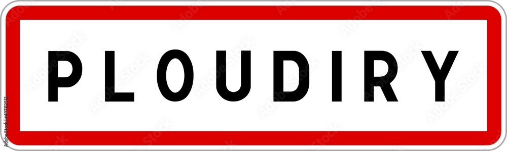 Panneau entrée ville agglomération Ploudiry / Town entrance sign Ploudiry Panneau entrée ville agglomération Ploudiry / Town entrance sign Ploudiry