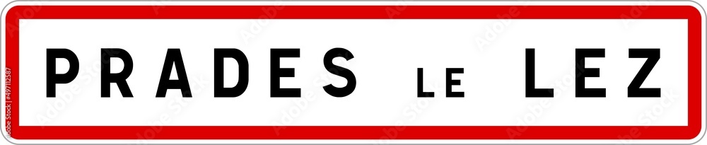 Panneau entrée ville agglomération Prades-le-Lez / Town entrance sign Prades-le-Lez Panneau entrée ville agglomération Prades-le-Lez / Town entrance sign Prades-le-Lez