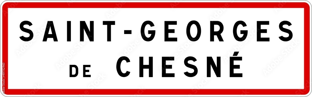 Panneau entrée ville agglomération Saint-Georges-de-Chesné / Town entrance sign Saint-Georges-de-Chesné Panneau entrée ville agglomération Saint-Georges-de-Chesné / Town entrance sign Saint-Georges-de-Chesné