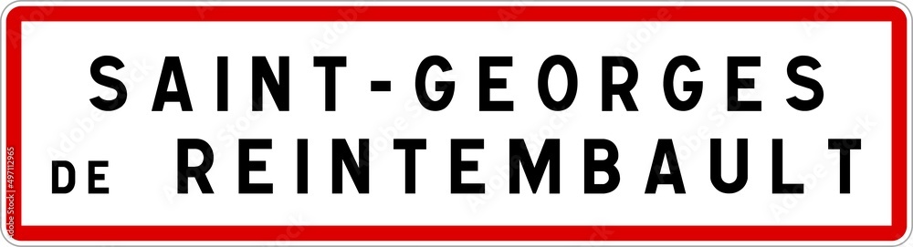 Panneau entrée ville agglomération Saint-Georges-de-Reintembault / Town entrance sign Saint-Georges-de-Reintembault Panneau entrée ville agglomération Saint-Georges-de-Reintembault / Town entrance sign Saint-Georges-de-Reintembault