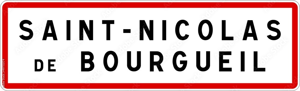 Panneau entrée ville agglomération Saint-Nicolas-de-Bourgueil / Town entrance sign Saint-Nicolas-de-Bourgueil Panneau entrée ville agglomération Saint-Nicolas-de-Bourgueil / Town entrance sign Saint-Nicolas-de-Bourgueil
