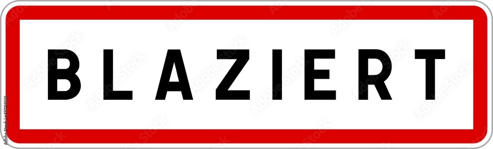 Panneau entrée ville agglomération Blaziert / Town entrance sign Blaziert