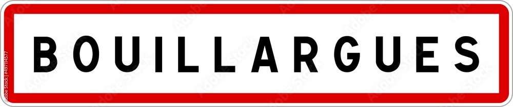 Panneau entrée ville agglomération Bouillargues / Town entrance sign Bouillargues Panneau entrée ville agglomération Bouillargues / Town entrance sign Bouillargues