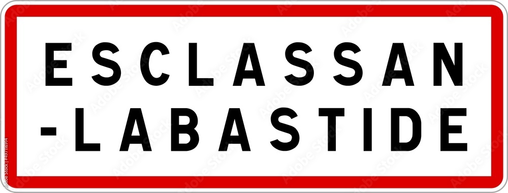 Panneau entrée ville agglomération Esclassan-Labastide / Town entrance sign Esclassan-Labastide