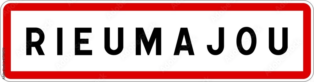 Panneau entrée ville agglomération Rieumajou / Town entrance sign Rieumajou Panneau entrée ville agglomération Rieumajou / Town entrance sign Rieumajou