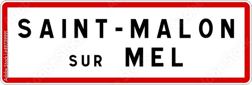 Panneau entrée ville agglomération Saint-Malon-sur-Mel / Town entrance sign Saint-Malon-sur-Mel