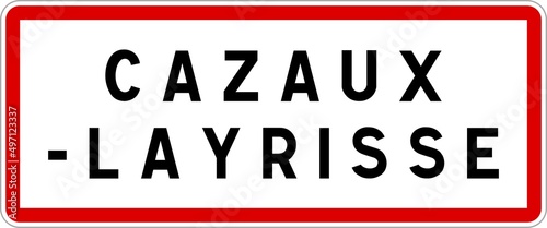 Wallpaper Mural Panneau entrée ville agglomération Cazaux-Layrisse / Town entrance sign Cazaux-Layrisse Torontodigital.ca