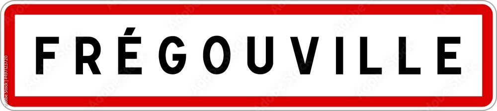 Panneau entrée ville agglomération Frégouville / Town entrance sign Frégouville Panneau entrée ville agglomération Frégouville / Town entrance sign Frégouville