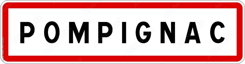 Panneau entrée ville agglomération Pompignac / Town entrance sign Pompignac Panneau entrée ville agglomération Pompignac / Town entrance sign Pompignac