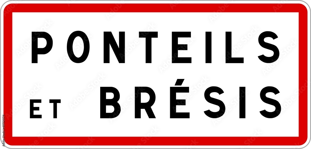Panneau entrée ville agglomération Ponteils-et-Brésis / Town entrance sign Ponteils-et-Brésis Panneau entrée ville agglomération Ponteils-et-Brésis / Town entrance sign Ponteils-et-Brésis