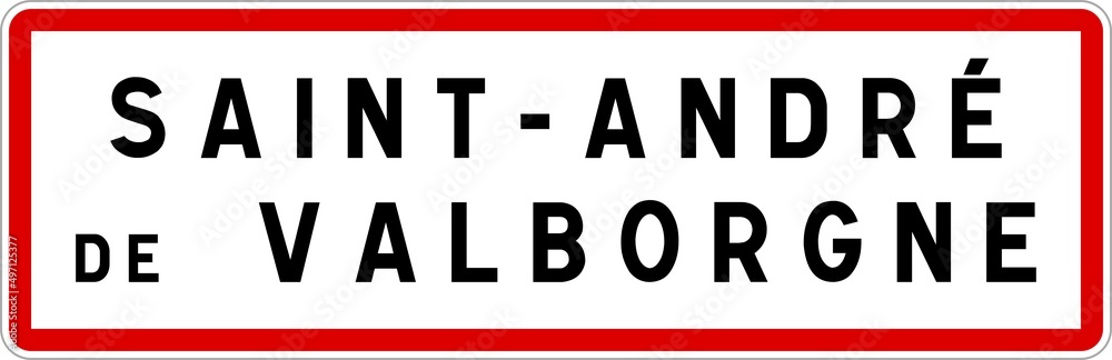 Panneau entrée ville agglomération Saint-André-de-Valborgne / Town entrance sign Saint-André-de-Valborgne Panneau entrée ville agglomération Saint-André-de-Valborgne / Town entrance sign Saint-André-de-Valborgne