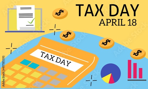 Vector graphic of world tax day for world tax day celebration. flat design. flyer design. flat illustration. April 18.