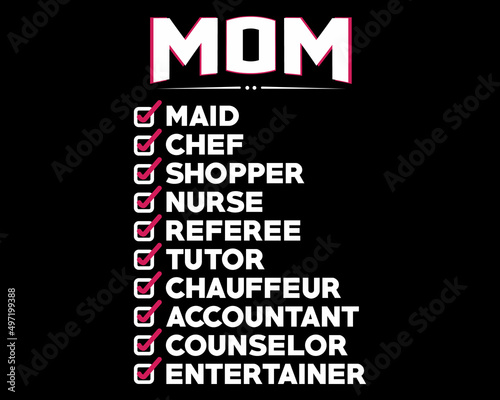 Mom Chef Shopper Nurse Referee - Beautiful Text Design Poster Vector Illustration Art 