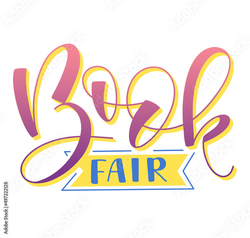 Book fair - multicolored lettering isolated on white background. Vector illustration
