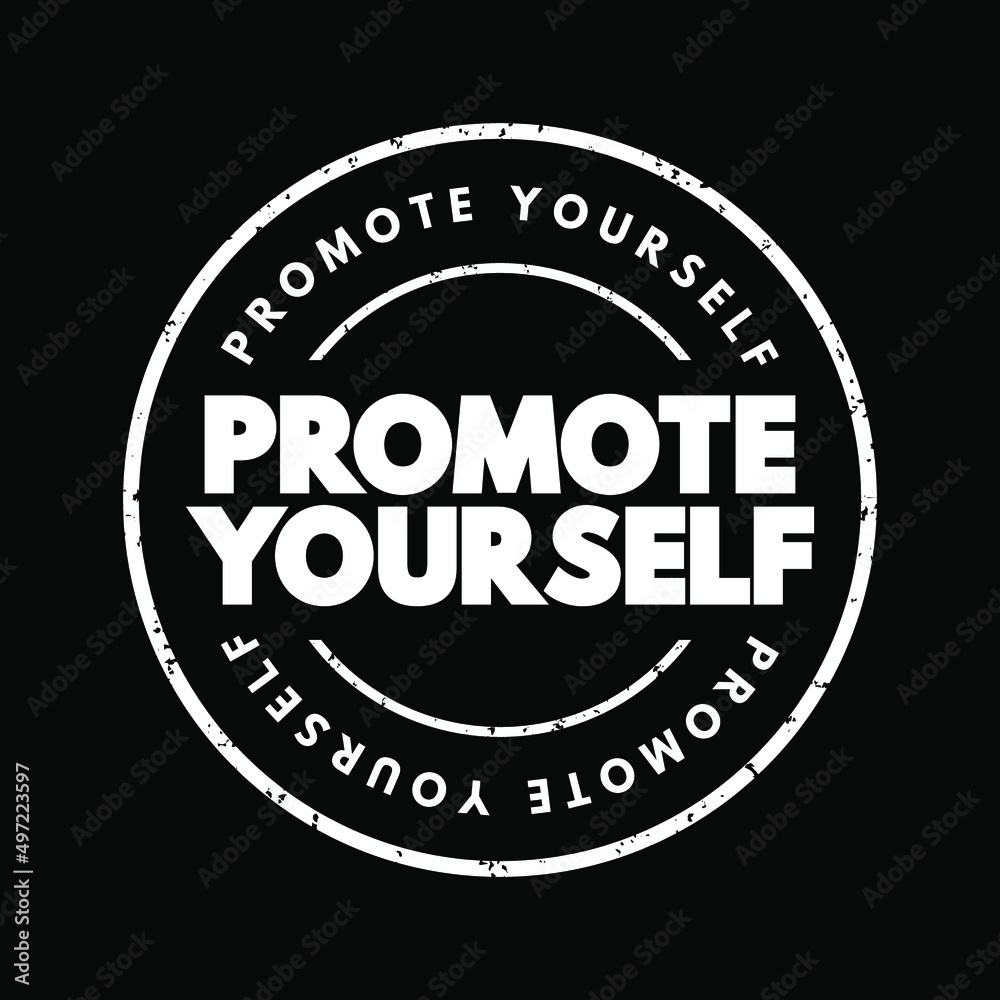 Promote Yourself text stamp, concept background