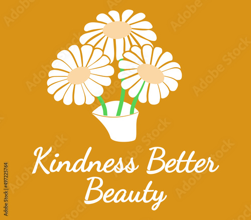Doodle style drawing of a chamomile in a bag and the inscription kindness is more important than beauty. Vector elements.