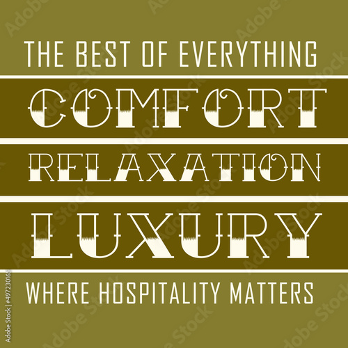 Restaurant or Hotel Business Tagline, Punchline, Slogan Typography - Comfort, relaxation, and luxury, Restaurant Typography Poster, Typography t shirt design for Hotel staff