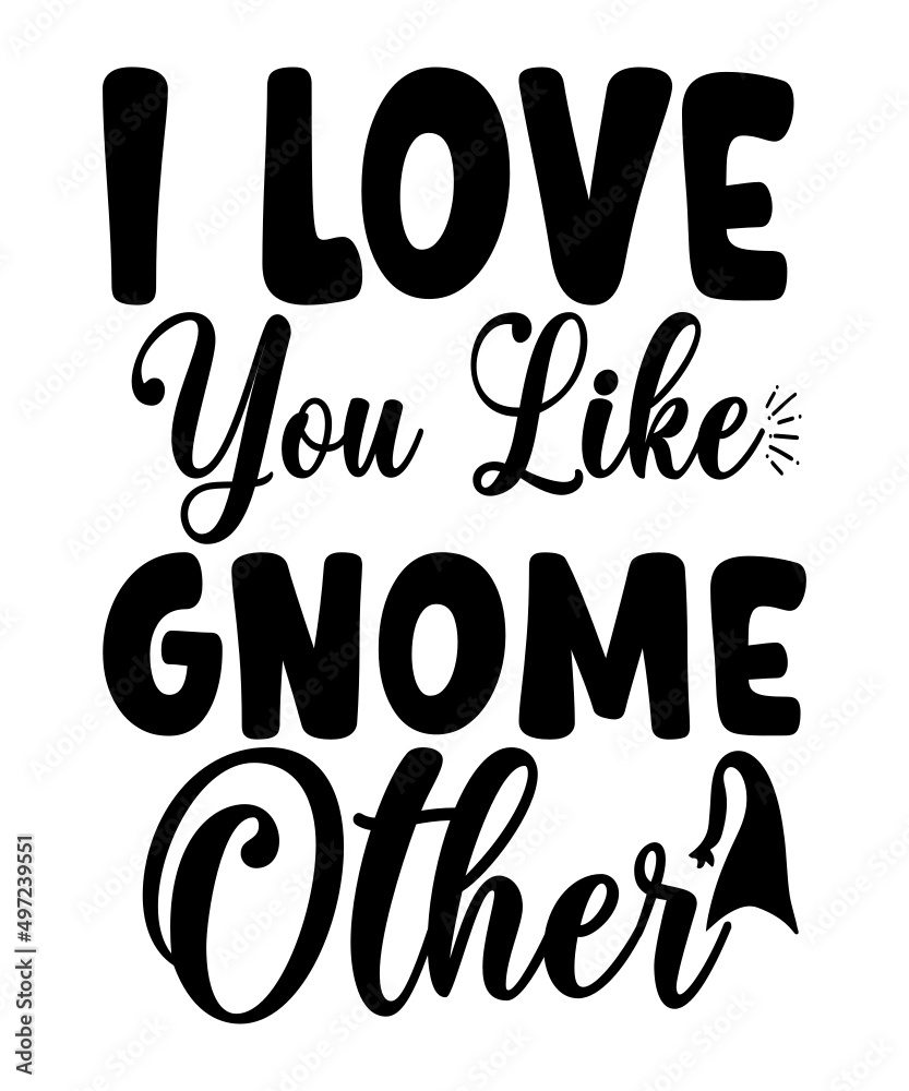 Gnome Svg, Gnome Svg Bundle, Gnome T-Shirt, Christmas Gnomes SVg Gnome Svg, Gnome Svg Bundle, Gnome T-Shirt, Christmas Gnomes SVg