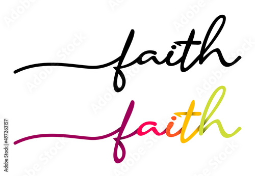 Faith Handwriting Black & Colorful Lettering Calligraphy Banner. Greeting Card Vector Illustration.