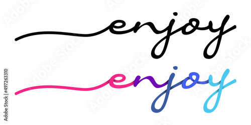 Enjoy Handwriting Black & Colorful Lettering Calligraphy Banner. Greeting Card Vector Illustration.