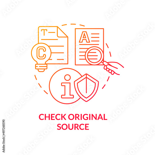 Check original source red gradient concept icon. Verified sources. Fighting misinformation abstract idea thin line illustration. Isolated outline drawing. Myriad Pro-Bold font used