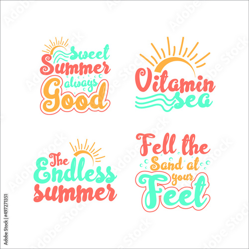 set of Summer T shirt typography lettering handmade calligraphy style vector illustration print or poster with lettering quote