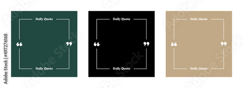 Quote Template Set. Blank Quote Frame Border with Quotation Marks. Daily Quote Social Media Post Template Collection. 