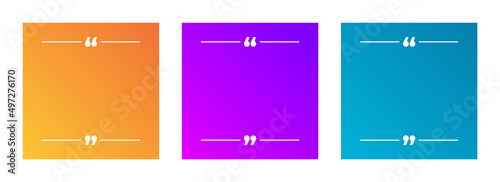 Quote Template Set. Border with Quotation Marks on Gradient Backgrounds. Blank Text Box for Quotes. Square Banner Vector Template for Social Media Quote Post