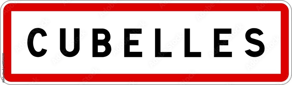 Panneau entrée ville agglomération Cubelles / Town entrance sign Cubelles Panneau entrée ville agglomération Cubelles / Town entrance sign Cubelles