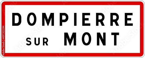 Panneau entr  e ville agglom  ration Dompierre-sur-Mont   Town entrance sign Dompierre-sur-Mont