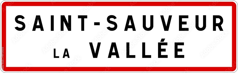 Panneau entrée ville agglomération Saint-Sauveur-la-Vallée / Town entrance sign Saint-Sauveur-la-Vallée Panneau entrée ville agglomération Saint-Sauveur-la-Vallée / Town entrance sign Saint-Sauveur-la-Vallée
