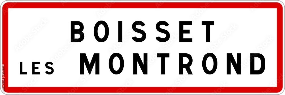 Panneau entrée ville agglomération Boisset-lès-Montrond / Town entrance sign Boisset-lès-Montrond Panneau entrée ville agglomération Boisset-lès-Montrond / Town entrance sign Boisset-lès-Montrond
