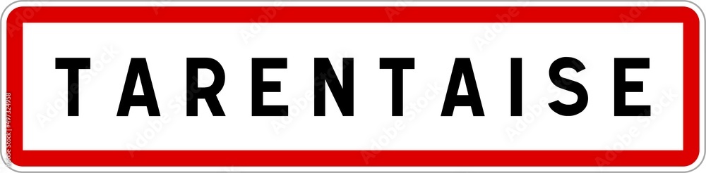 Panneau entrée ville agglomération Tarentaise / Town entrance sign Tarentaise