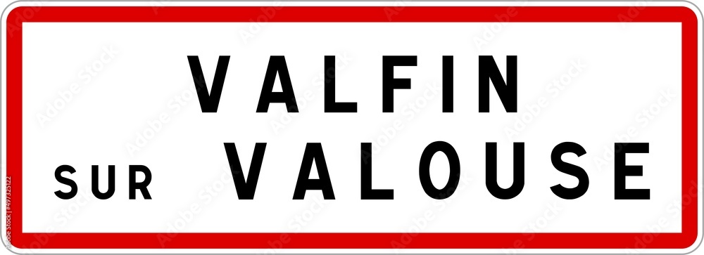 Panneau entrée ville agglomération Valfin-sur-Valouse / Town entrance sign Valfin-sur-Valouse