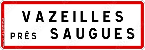 Panneau entrée ville agglomération Vazeilles-près-Saugues / Town entrance sign Vazeilles-près-Saugues