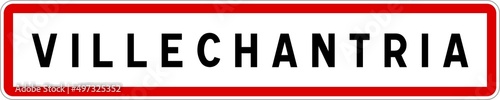 Panneau entrée ville agglomération Villechantria / Town entrance sign Villechantria