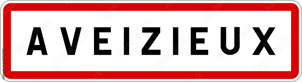 Panneau entrée ville agglomération Aveizieux / Town entrance sign Aveizieux Panneau entrée ville agglomération Aveizieux / Town entrance sign Aveizieux