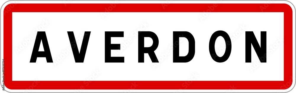 Panneau entrée ville agglomération Averdon / Town entrance sign Averdon Panneau entrée ville agglomération Averdon / Town entrance sign Averdon