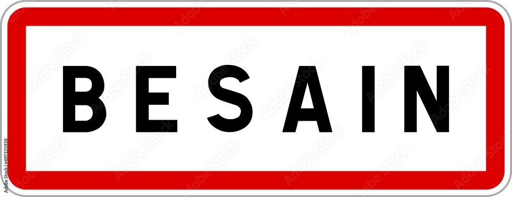 Panneau entrée ville agglomération Besain / Town entrance sign Besain