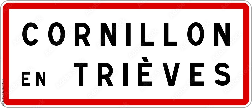 Panneau entrée ville agglomération Cornillon-en-Trièves / Town entrance sign Cornillon-en-Trièves