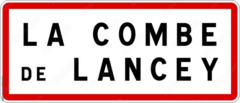 Panneau entrée ville agglomération La Combe-de-Lancey / Town entrance sign La Combe-de-Lancey