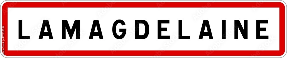 Panneau entrée ville agglomération Lamagdelaine / Town entrance sign Lamagdelaine Panneau entrée ville agglomération Lamagdelaine / Town entrance sign Lamagdelaine