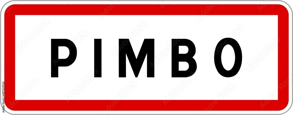Panneau entrée ville agglomération Pimbo / Town entrance sign Pimbo