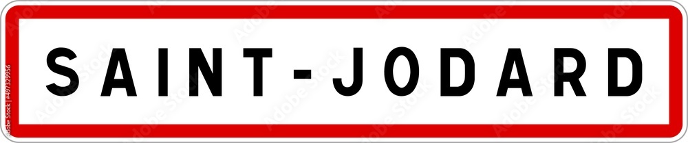 Panneau entrée ville agglomération Saint-Jodard / Town entrance sign Saint-Jodard Panneau entrée ville agglomération Saint-Jodard / Town entrance sign Saint-Jodard