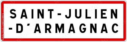 Panneau entrée ville agglomération Saint-Julien-d'Armagnac / Town entrance sign Saint-Julien-d'Armagnac