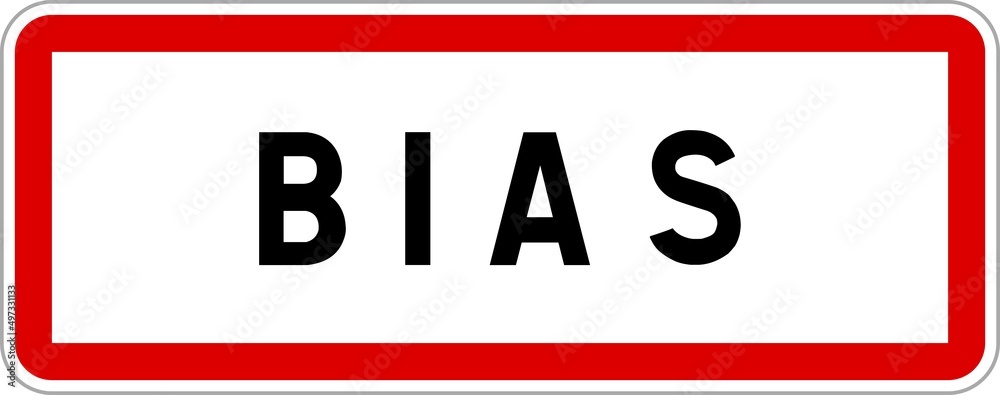 Panneau entrée ville agglomération Bias / Town entrance sign Bias Panneau entrée ville agglomération Bias / Town entrance sign Bias