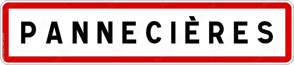 Panneau entrée ville agglomération Pannecières / Town entrance sign Pannecières Panneau entrée ville agglomération Pannecières / Town entrance sign Pannecières