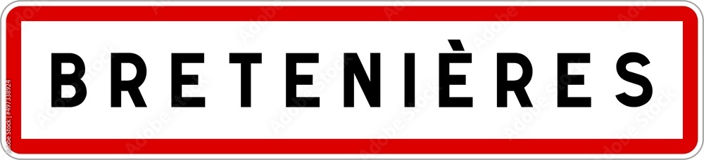 Panneau entrée ville agglomération Bretenières / Town entrance sign Bretenières Panneau entrée ville agglomération Bretenières / Town entrance sign Bretenières