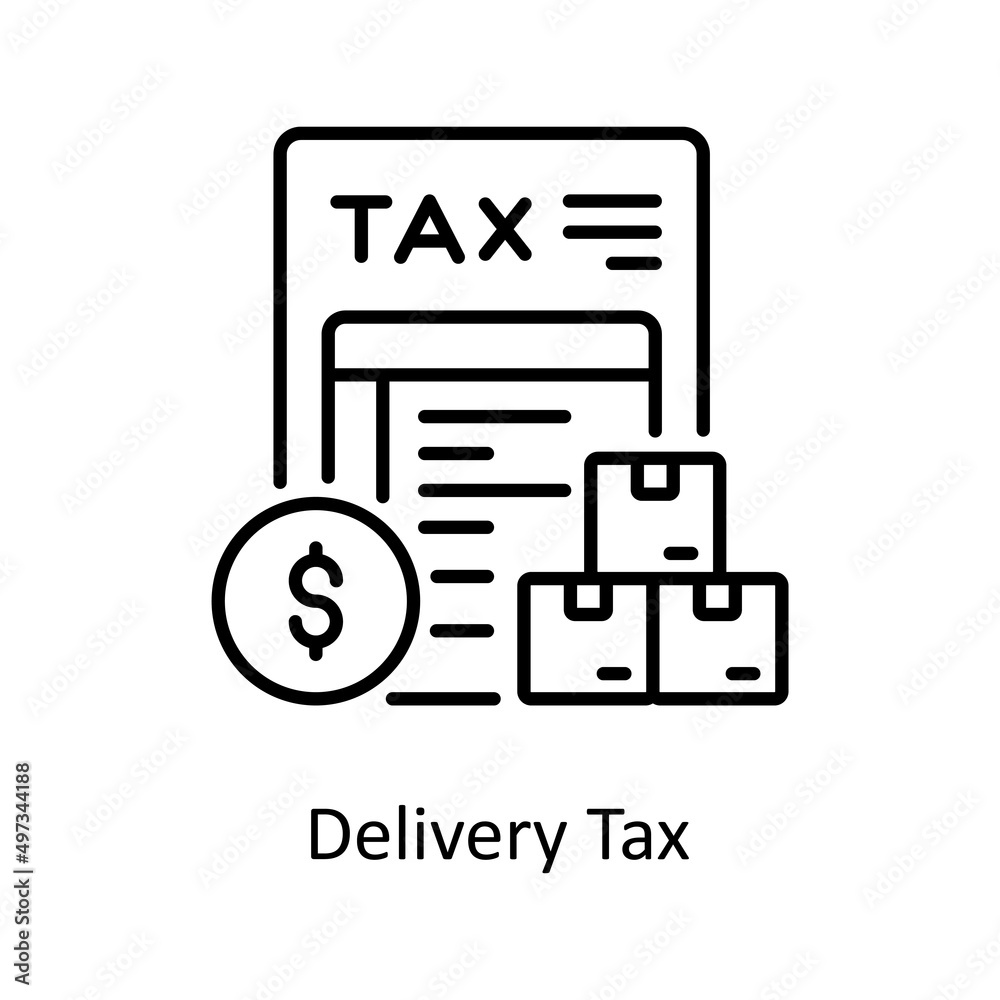 Delivery Tax vector outline icon for web isolated on white background EPS 10 file Delivery Tax vector outline icon for web isolated on white background EPS 10 file