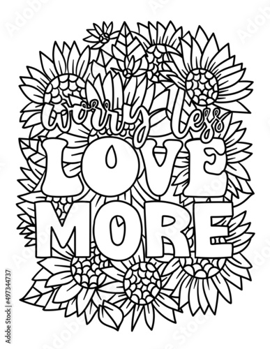 Worry Less Love More Motivational Quote Coloring 